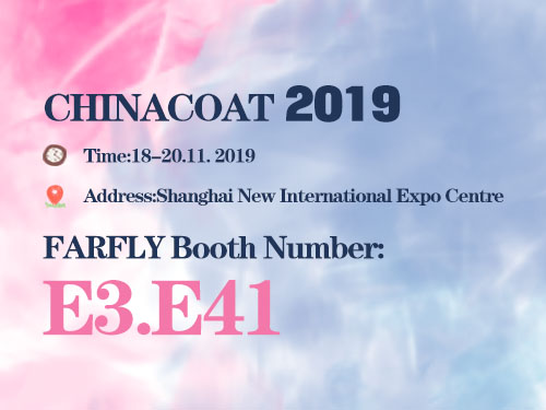 welcome to visit Farfly at Chinacoat 2019